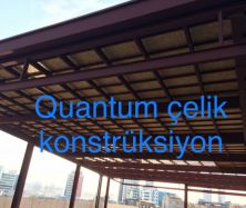 QUANTUM ÇELİK KONSTRÜKSİYON